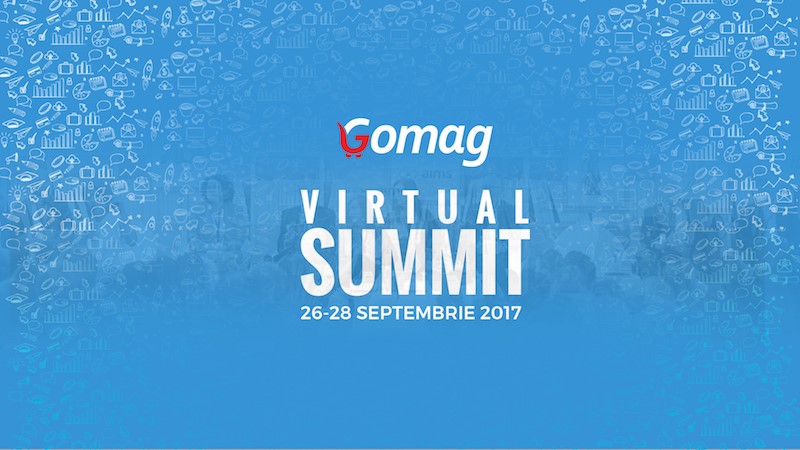 Peste 5000 de oameni sunt asteptati la prima editie Gomag Virtual Summit